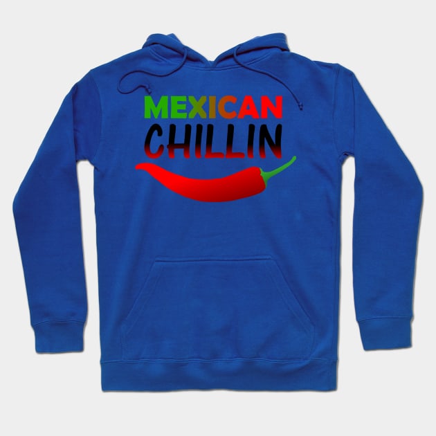 Mexican Chillin Chili Pepper Pun Hoodie by Jahmar Anderson